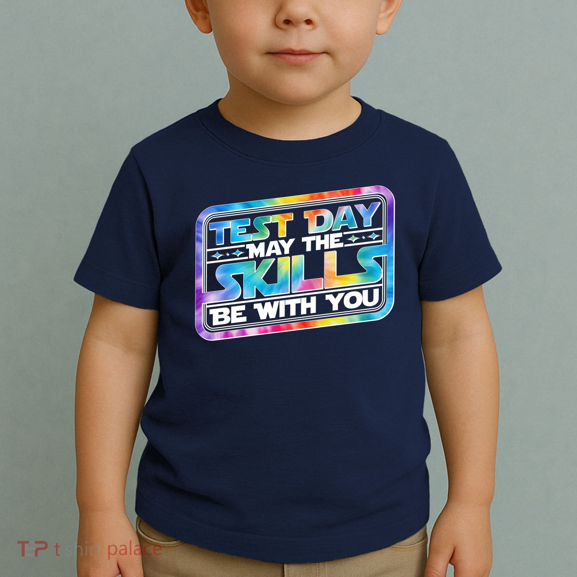 Test Day May Skills Be With You Toddler T-Shirt
