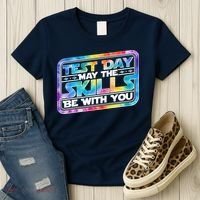 Test Day May Skills Be With You Women's T-Shirt thumb 3