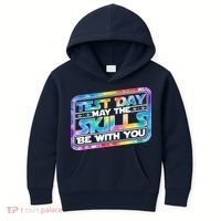 Test Day May Skills Be With You Kids Hoodie thumb 0