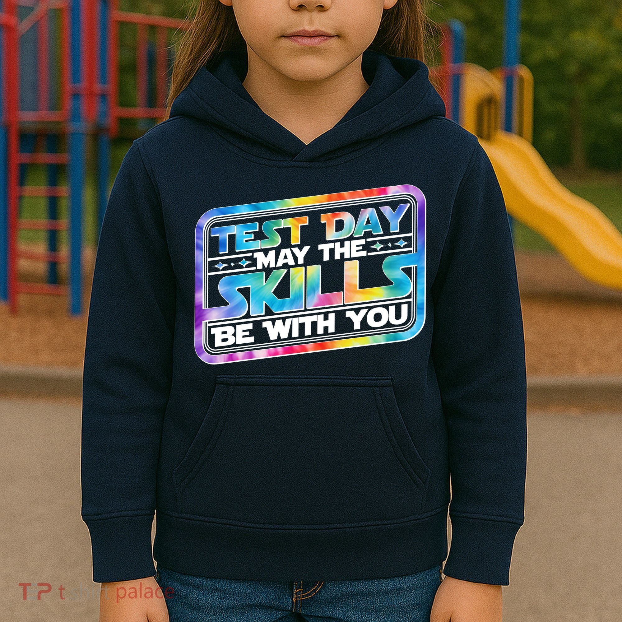 Test Day May Skills Be With You Kids Hoodie