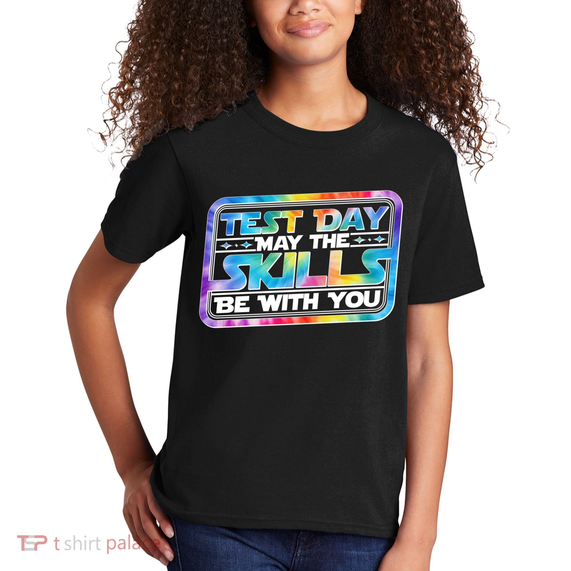 Test Day May Skills Be With You Kids T-Shirt