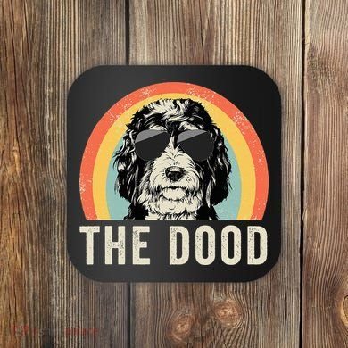 The Dood Mom Bernedoodle Doodle Dog Dad Coaster