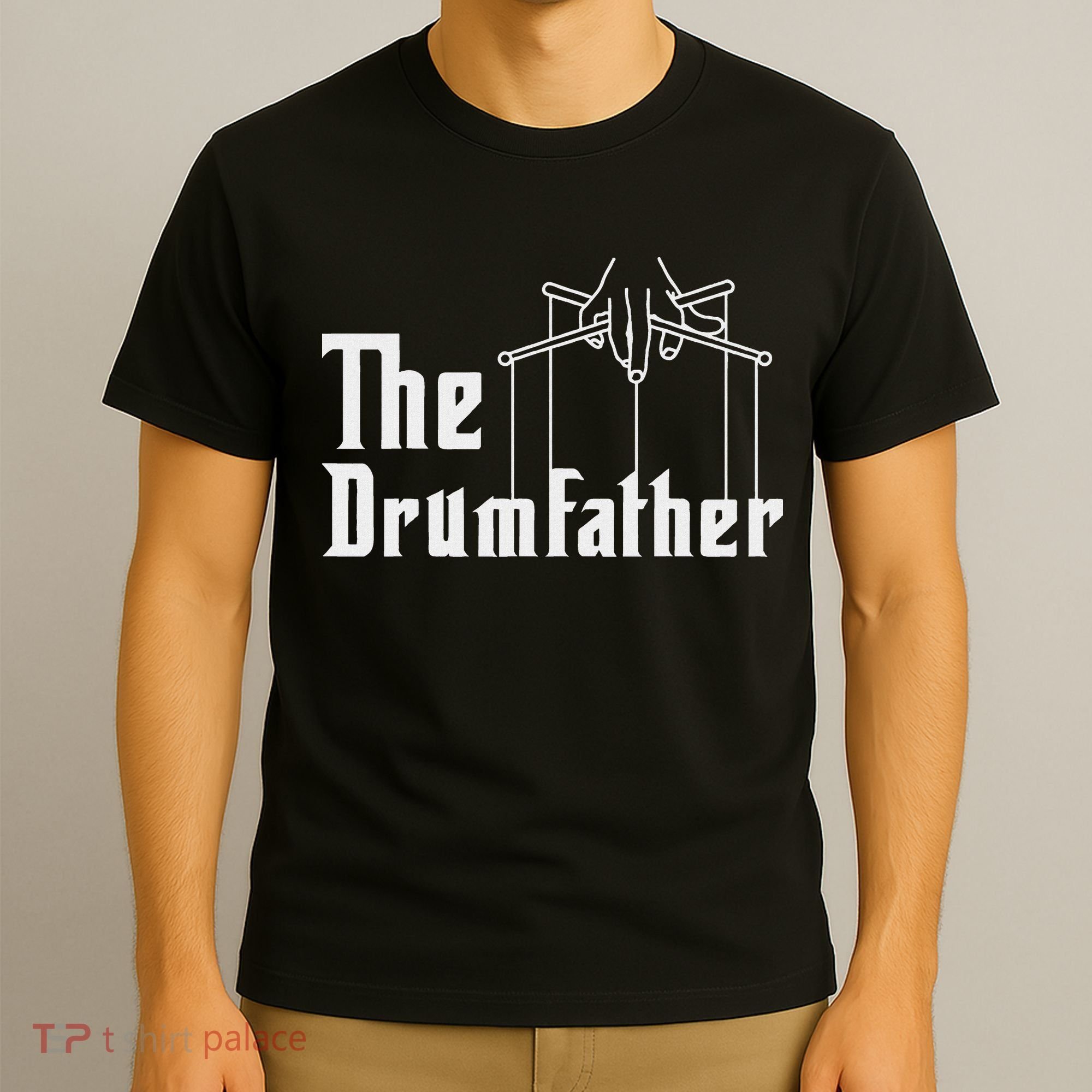 The Drumfather Musician Percussion Instrument Player Drummer T-Shirt