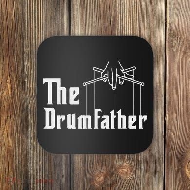 The Drumfather Musician Percussion Instrument Player Drummer Coaster