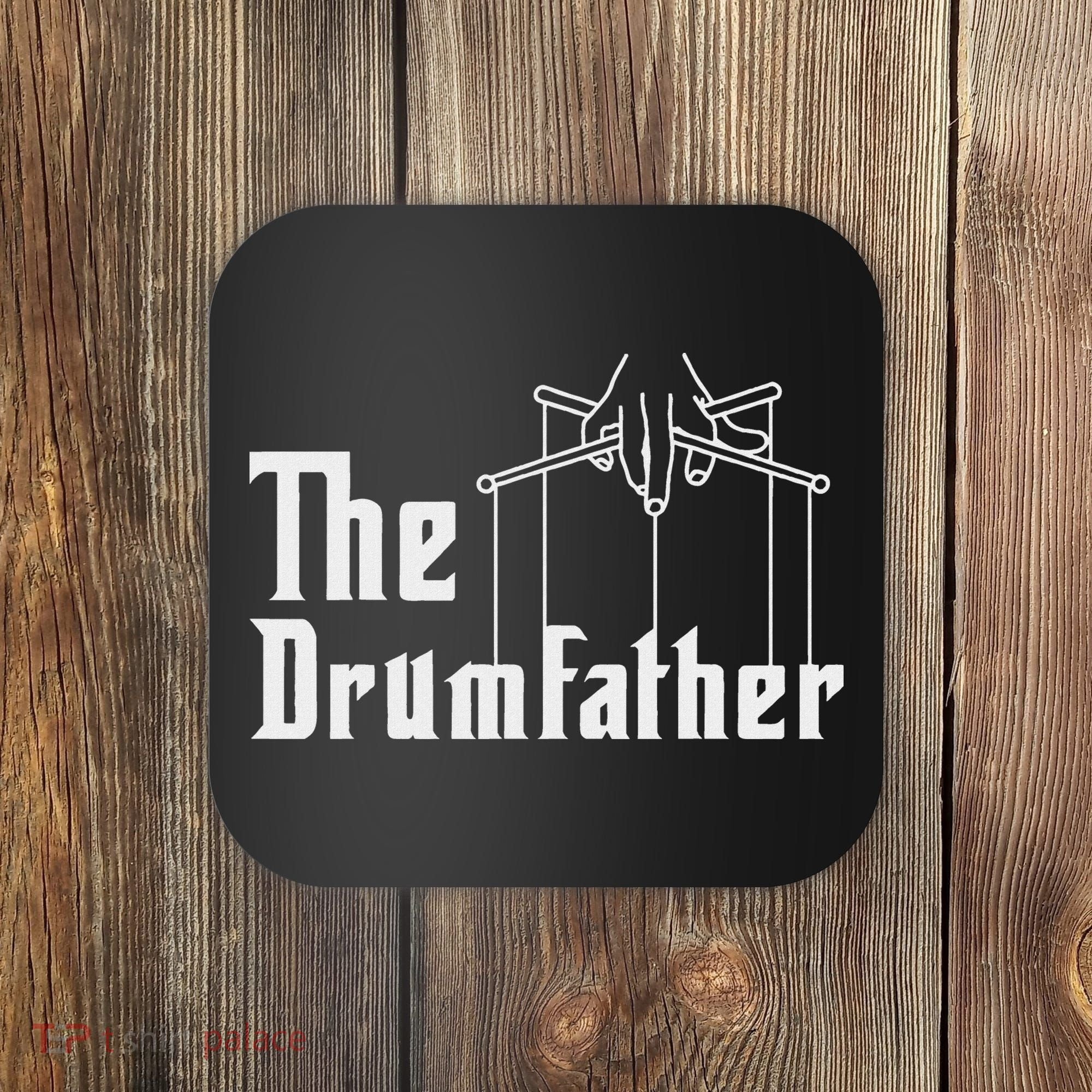 The Drumfather Musician Percussion Instrument Player Drummer Coaster
