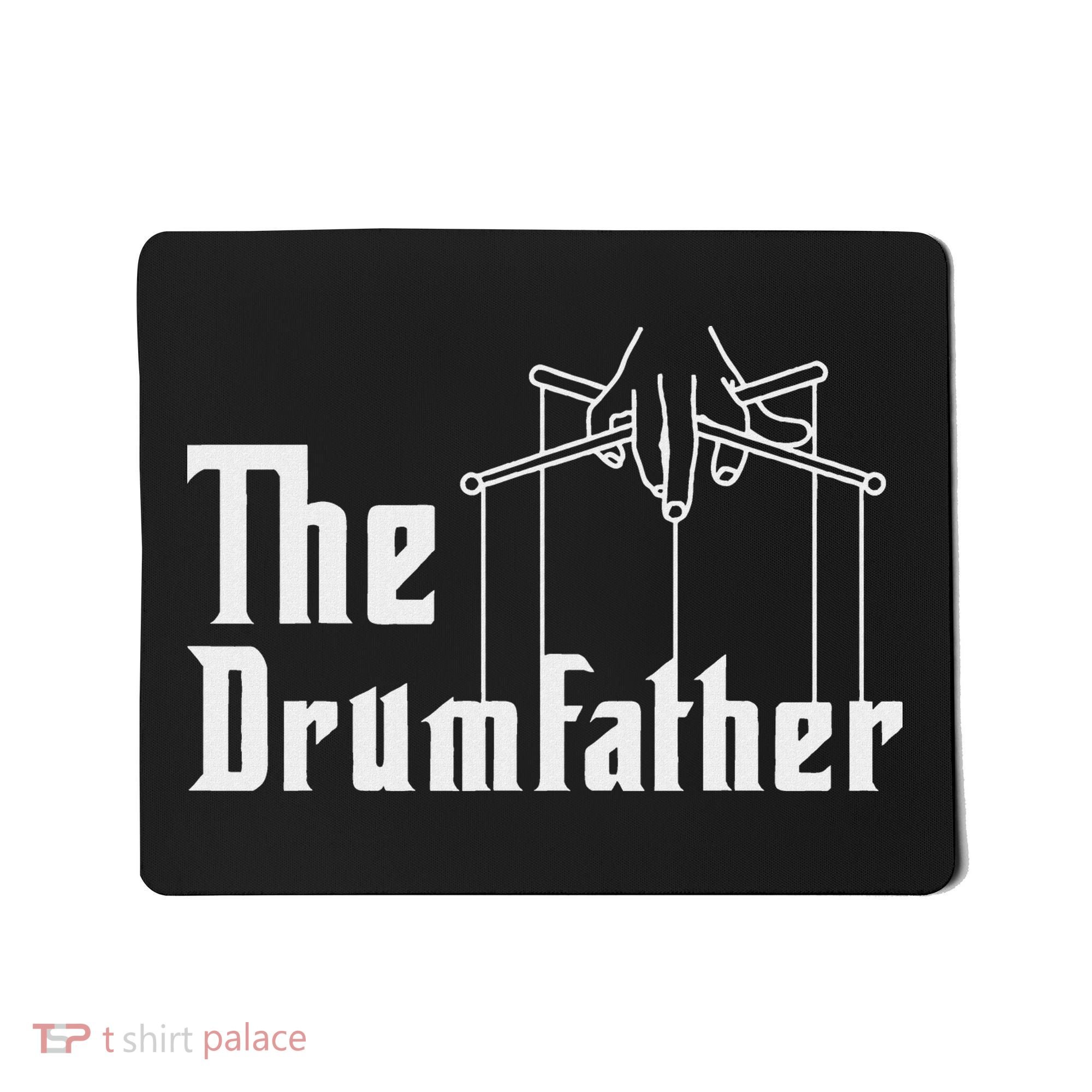 The Drumfather Musician Percussion Instrument Player Drummer Mousepad