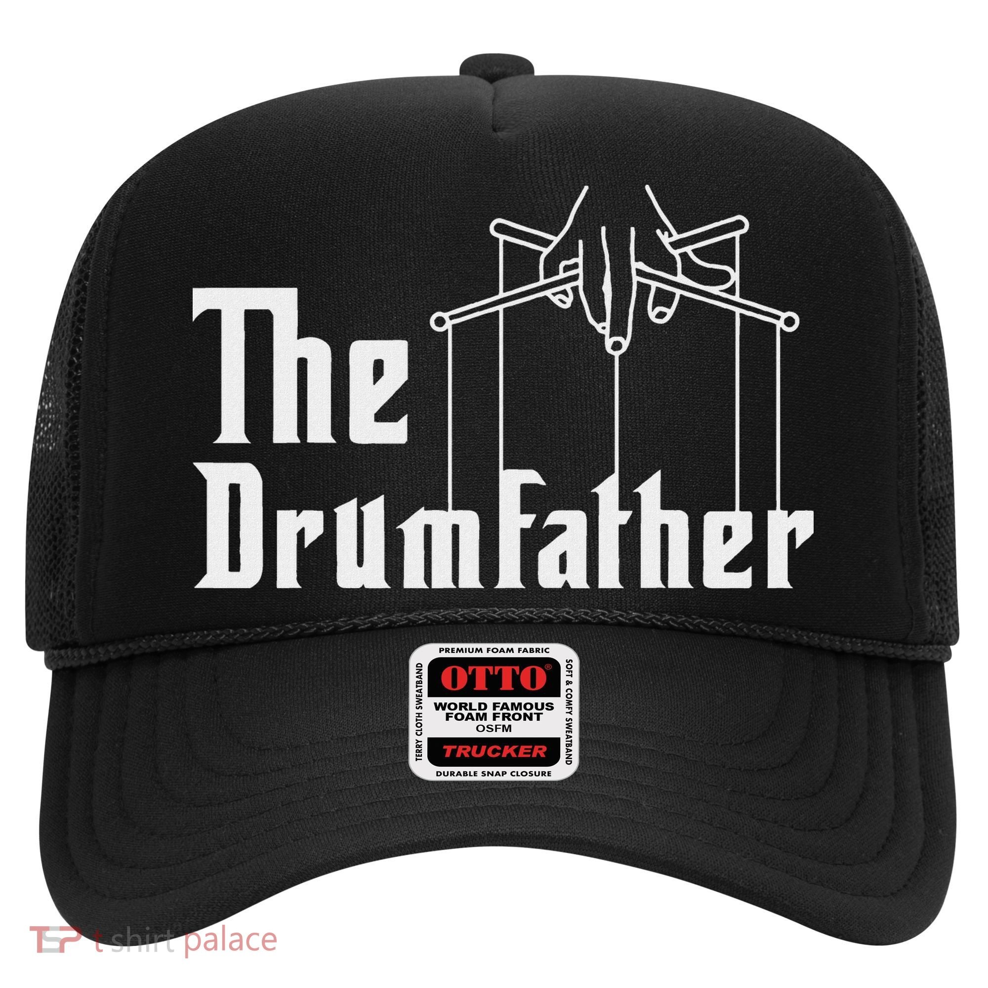 The Drumfather Musician Percussion Instrument Player Drummer Hat