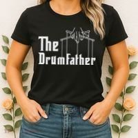 The Drumfather Musician Percussion Instrument Player Drummer Women's T-Shirt thumb 2