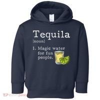 Tequila Definition Magic Water For Fun People Drinking Toddler Hoodie thumb 0