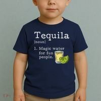 Tequila Definition Magic Water For Fun People Drinking Toddler T-Shirt thumb 2
