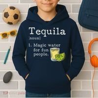 Tequila Definition Magic Water For Fun People Drinking Kids Hoodie thumb 2
