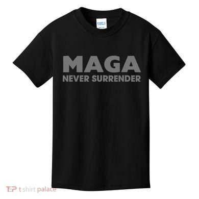 Trump Dark Maga Never Surrender Kids T-Shirt