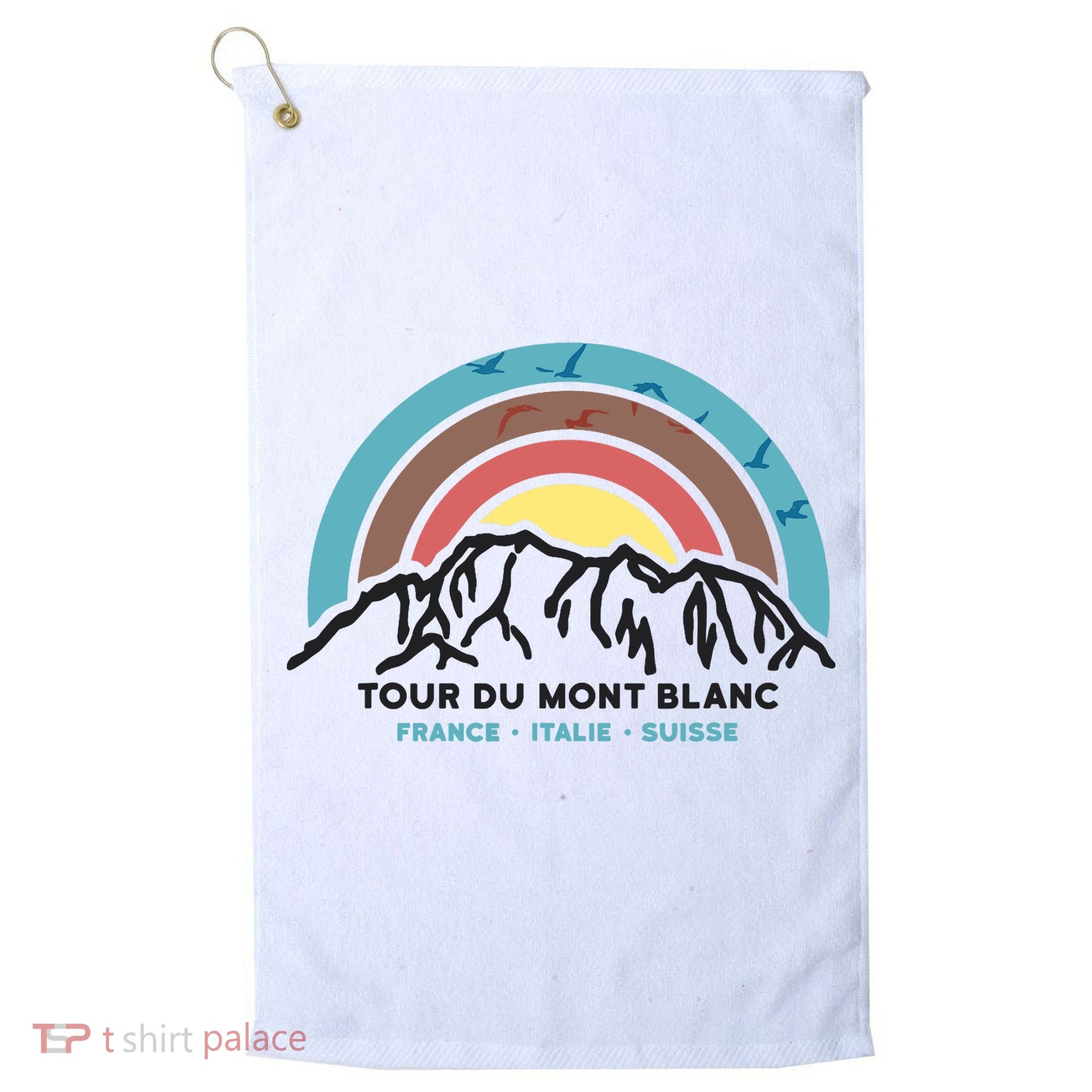 Tour Du Mont Blanc Finisher Chamonix France Hiking Souvenir Golf Towel