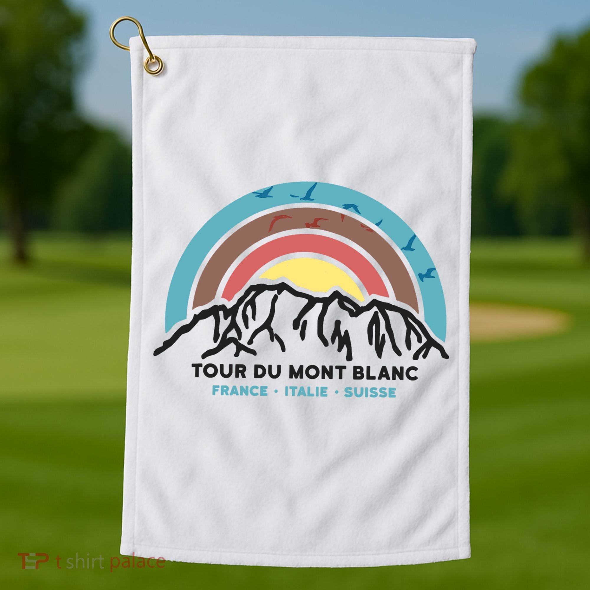 Tour Du Mont Blanc Finisher Chamonix France Hiking Souvenir Golf Towel