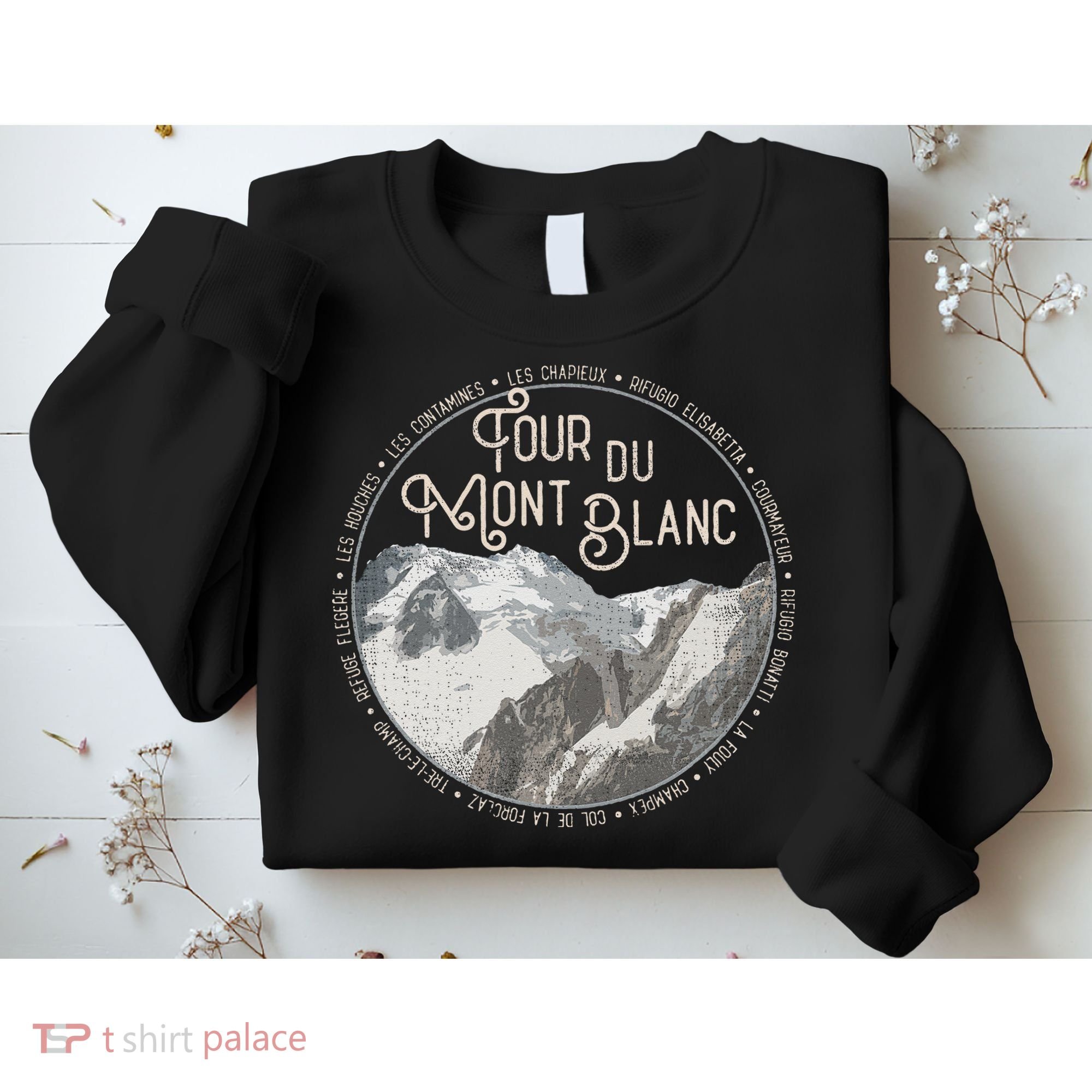Tour Du Mont Blanc Gear European Hiking Trail Souvenir Hiker Sweatshirt