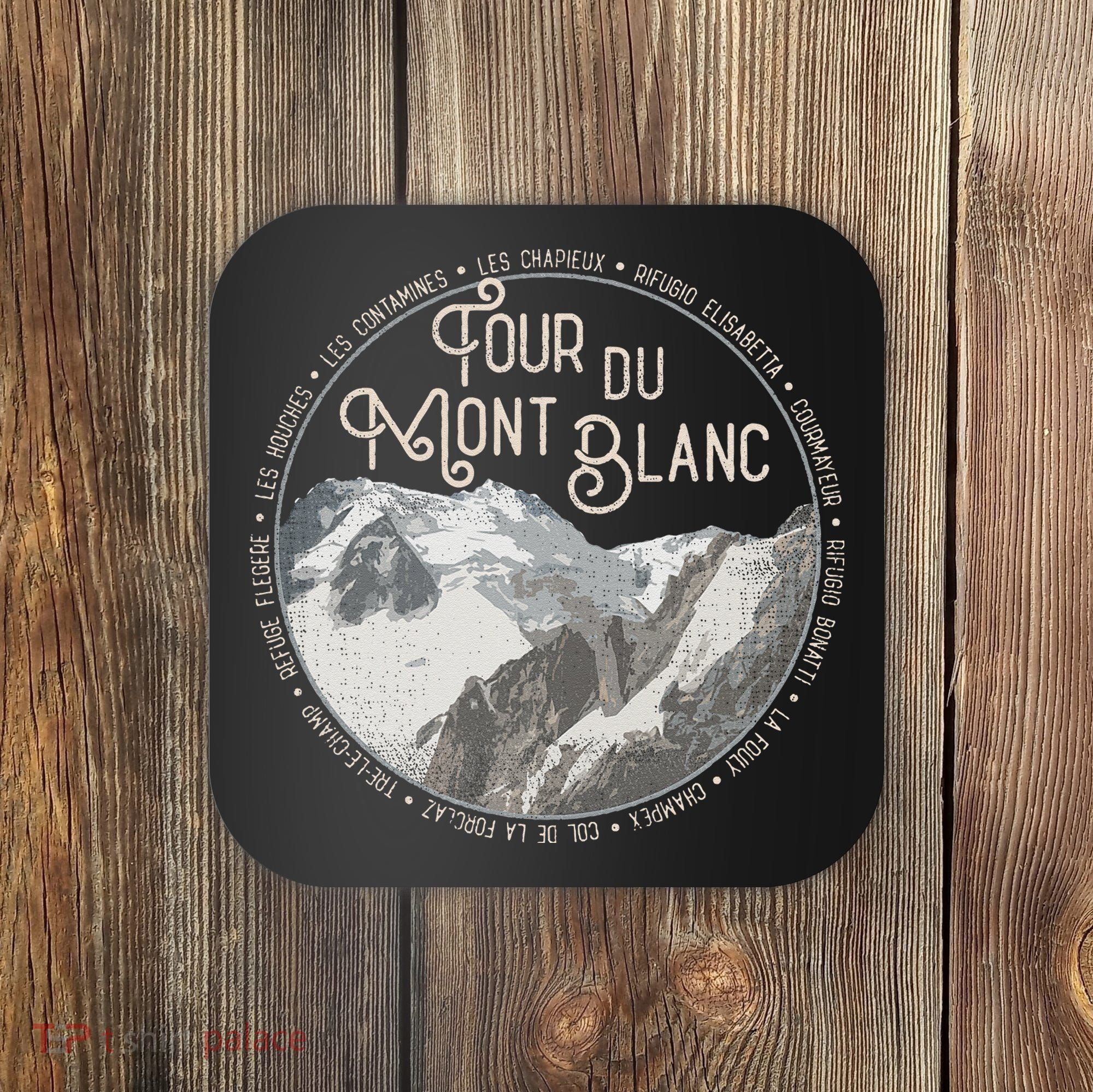 Tour Du Mont Blanc Gear European Hiking Trail Souvenir Hiker Coaster