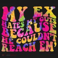 Tie Dye My Ex Hates My Guts Because He Couldn't Reach Em' Apron thumb 3