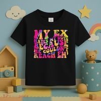 Tie Dye My Ex Hates My Guts Because He Couldn't Reach Em' Toddler T-Shirt thumb 3