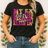 Tie Dye My Ex Hates My Guts Because He Couldn't Reach Em' Women's T-Shirt thumb 2