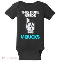This Dude Needs V Bucks Funny Baby Bodysuit thumb 0