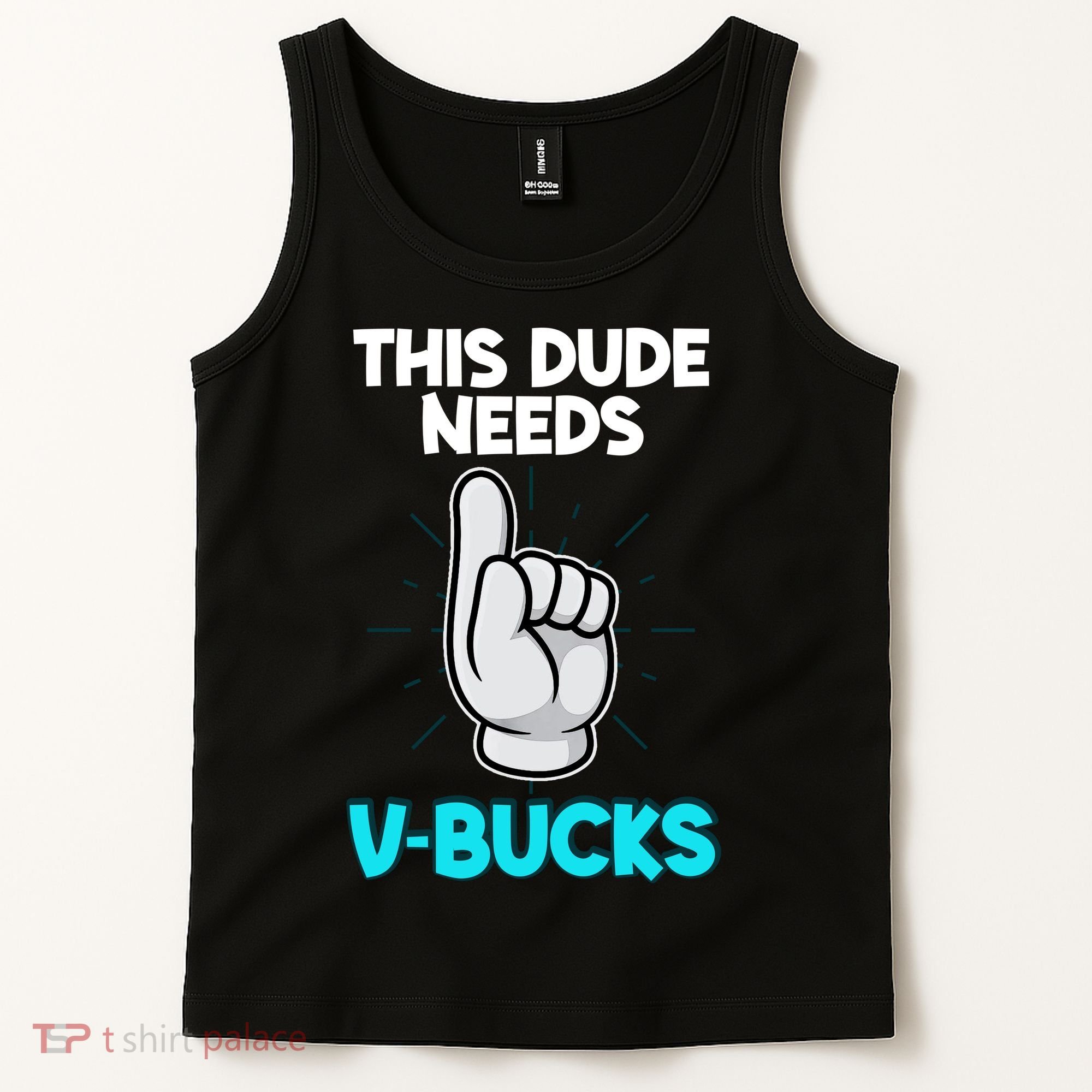 This Dude Needs V Bucks Funny Tank Top