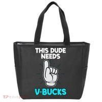 This Dude Needs V Bucks Funny Tote Bag thumb 0