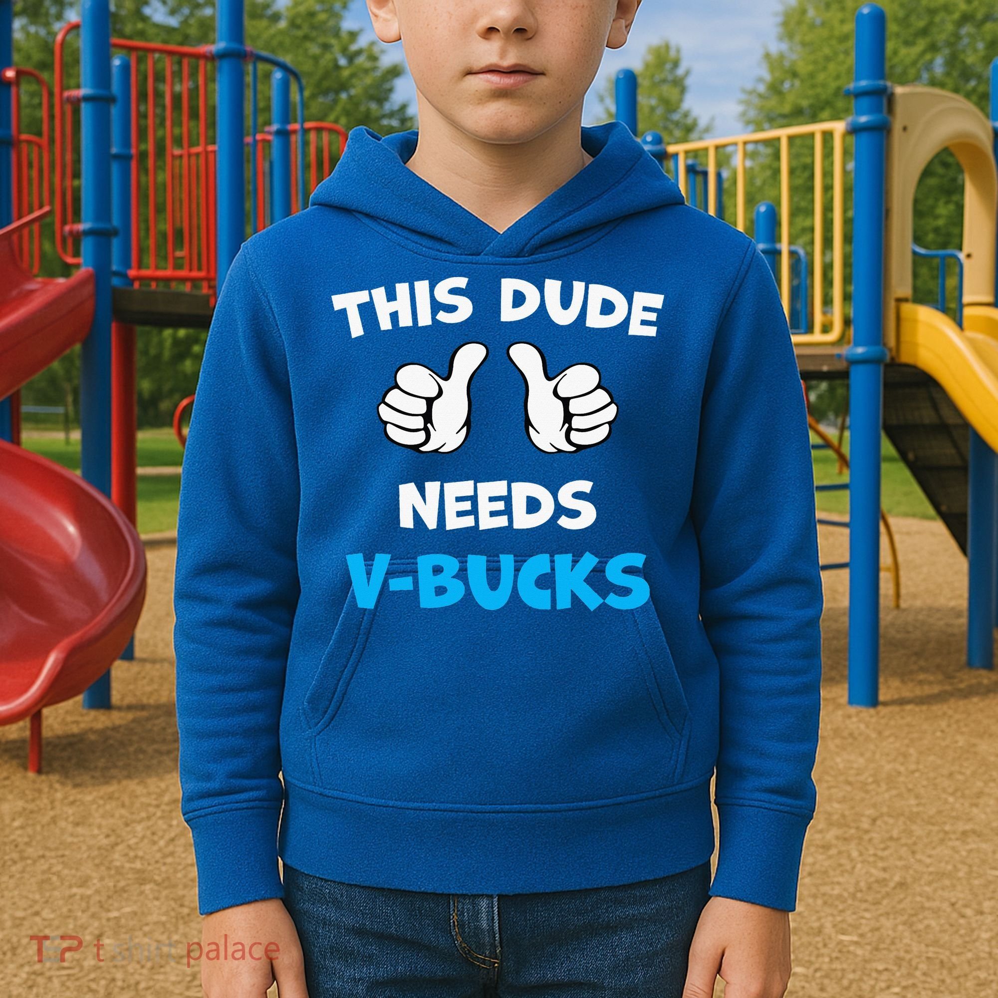 This Dude Needs Vbucks Will Work Kids Hoodie