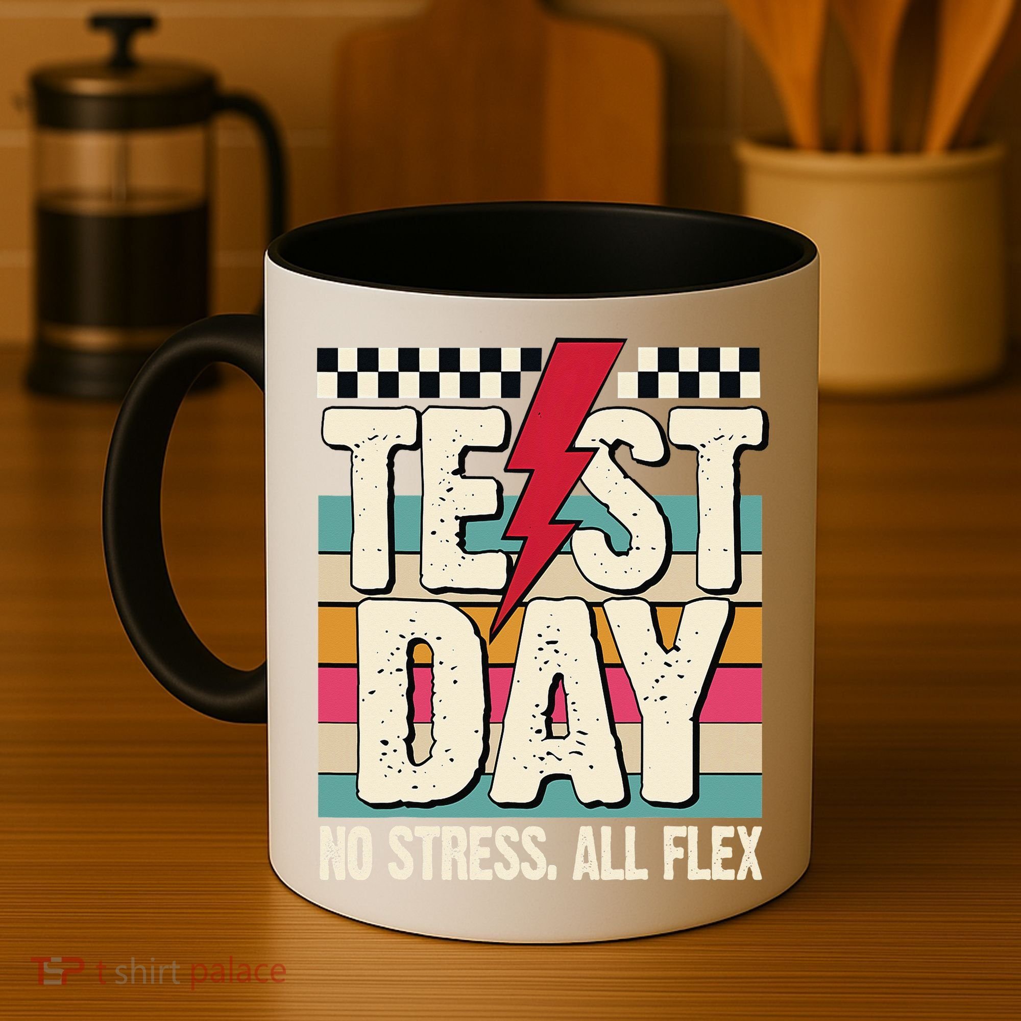 Test Day No Stress All Flex Funny Motivational Testing Day Coffee Mug