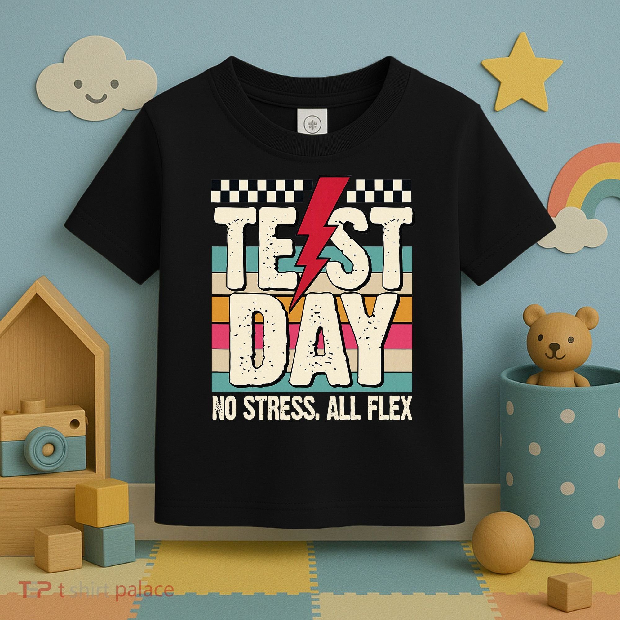 Test Day No Stress All Flex Funny Motivational Testing Day Toddler T-Shirt