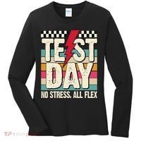 Test Day No Stress All Flex Funny Motivational Testing Day Women's Long Sleeve Shirt thumb 0