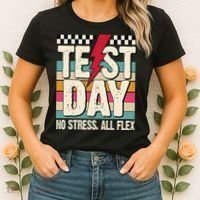 Test Day No Stress All Flex Funny Motivational Testing Day Women's T-Shirt thumb 2