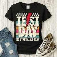 Test Day No Stress All Flex Funny Motivational Testing Day Women's T-Shirt thumb 3