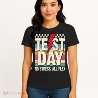 Test Day No Stress All Flex Funny Motivational Testing Day Women's T-Shirt thumb 4
