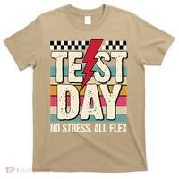 Test Day No Stress All Flex Funny Motivational Testing Day T-Shirt thumb 0