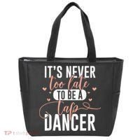 Tap Dance Never Too Late Tap Dancer Outfit Funny Tap Dance Tote Bag thumb 0