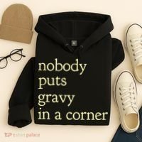 Thanksgiving Dinner Nobody Puts Gravy In A Corner Hoodie thumb 4