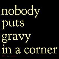 Thanksgiving Dinner Nobody Puts Gravy In A Corner Ornament thumb 1