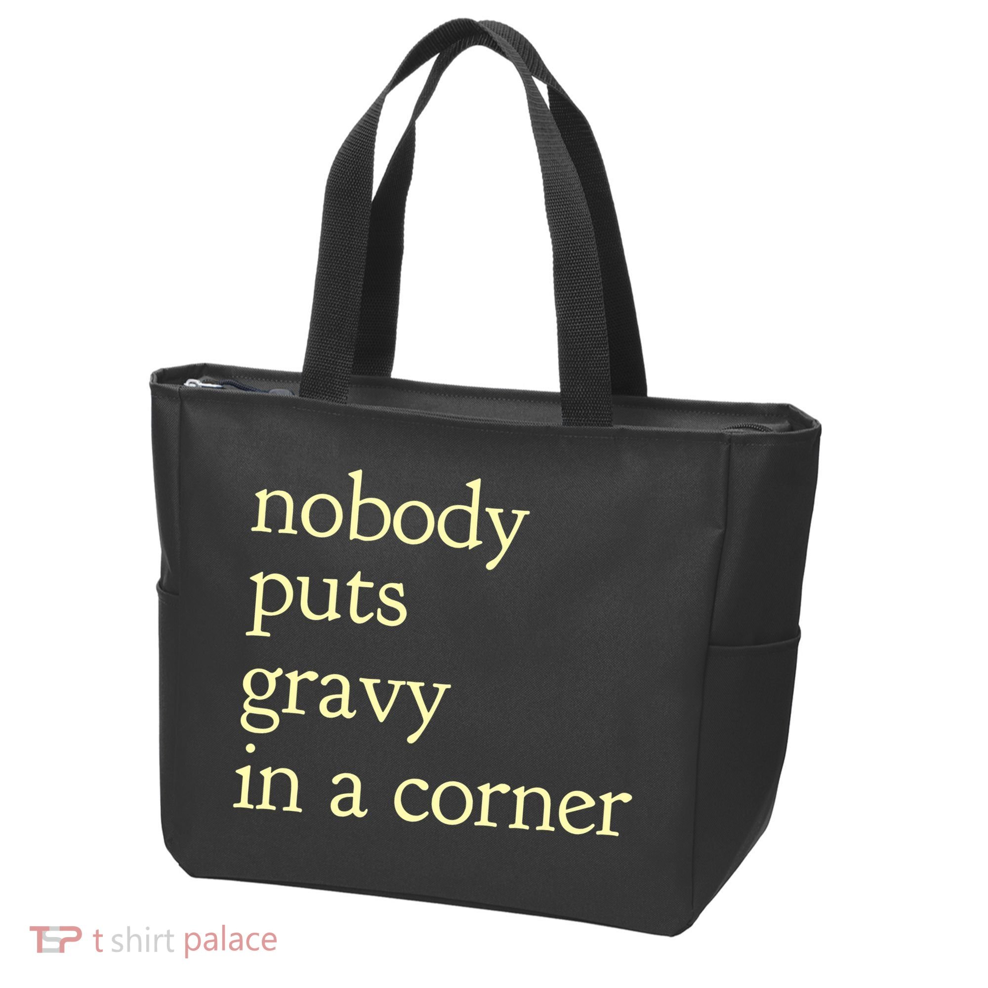 Thanksgiving Dinner Nobody Puts Gravy In A Corner Tote Bag