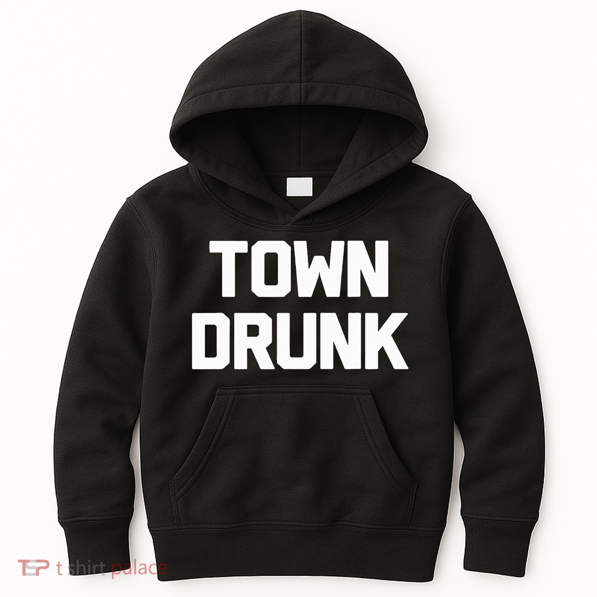 Town Drunk Novelty Saying Alcohol Drinking Gift Kids Hoodie