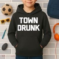 Town Drunk Novelty Saying Alcohol Drinking Gift Kids Hoodie thumb 2