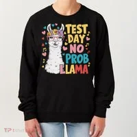 Test Day No Prob Llama Llama Teacher Testing Day Women's Sweatshirt thumb 0