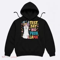 Test Day No Prob Llama Llama Teacher Testing Day Hoodie thumb 0