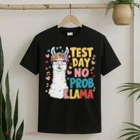 Test Day No Prob Llama Llama Teacher Testing Day T-Shirt thumb 2