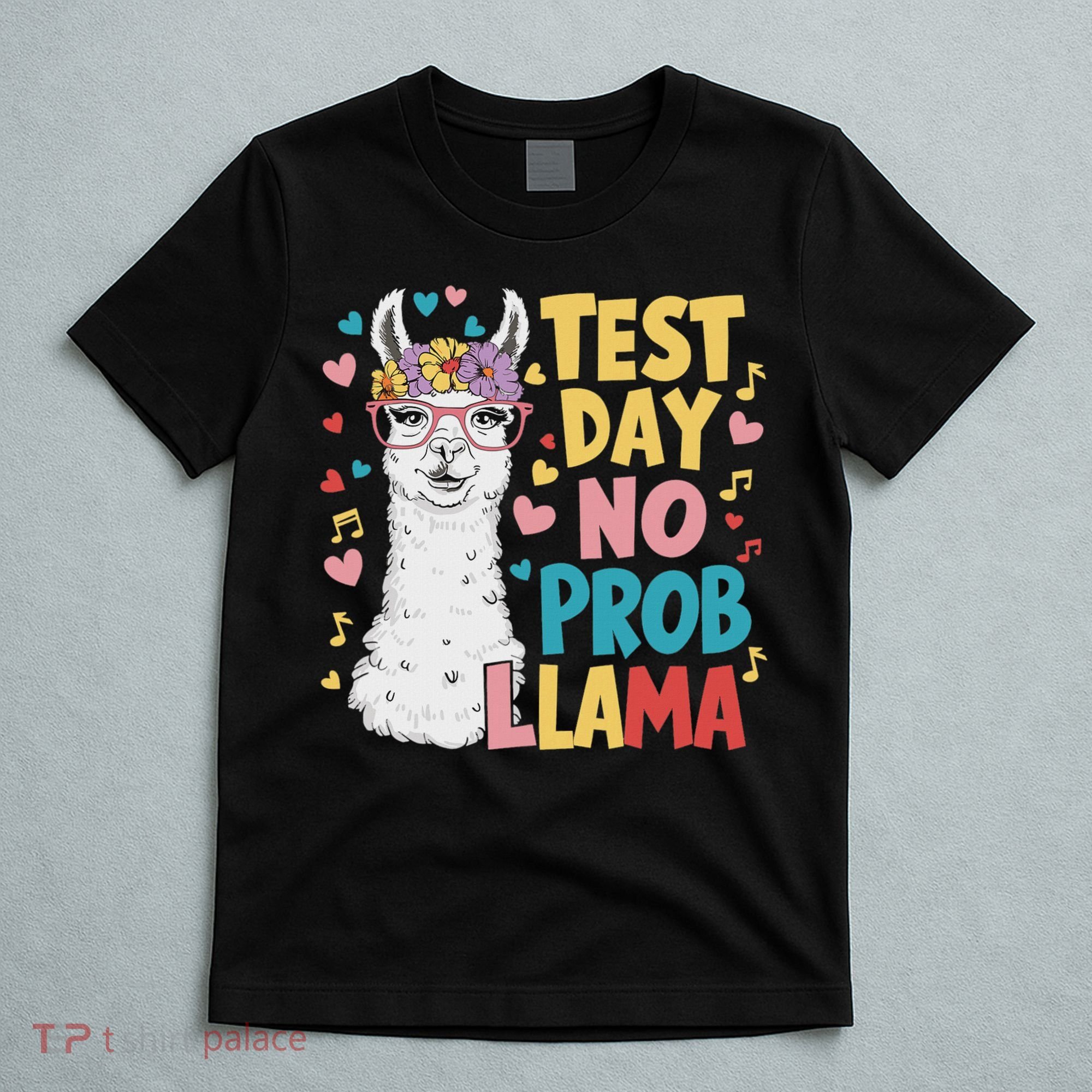 Test Day No Prob Llama Llama Teacher Testing Day T-Shirt
