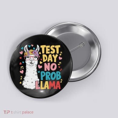 Test Day No Prob Llama Llama Teacher Testing Day Button