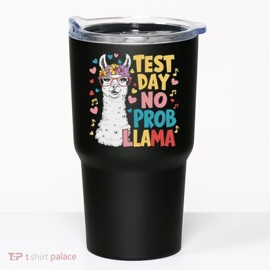 Test Day No Prob Llama Llama Teacher Testing Day Tumbler