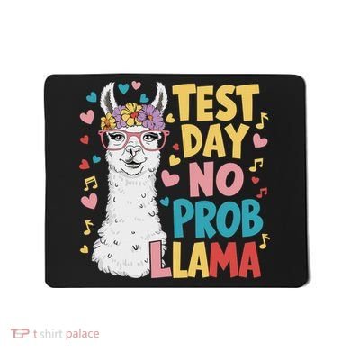 Test Day No Prob Llama Llama Teacher Testing Day Mousepad