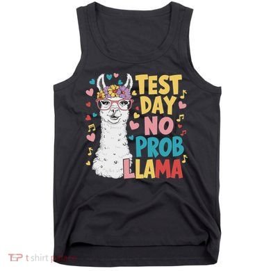 Test Day No Prob Llama Llama Teacher Testing Day Tank Top