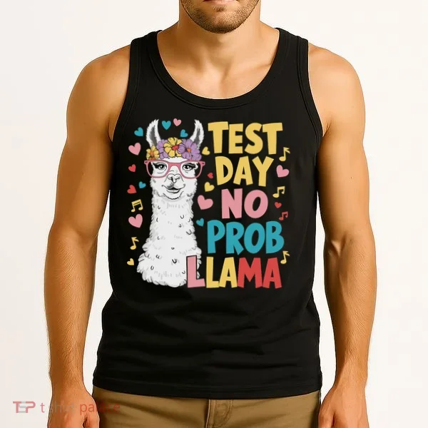 Test Day No Prob Llama Llama Teacher Testing Day Tank Top