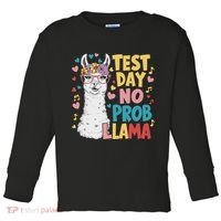 Test Day No Prob Llama Llama Teacher Testing Day Toddler Long Sleeve Shirt thumb 0